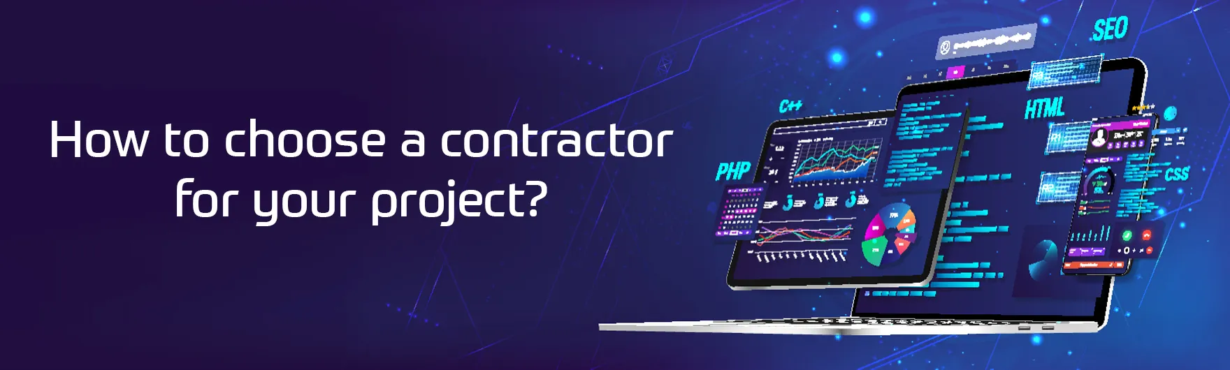 How to choose a contractor for your project