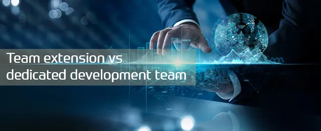 Team extension vs dedicated development team