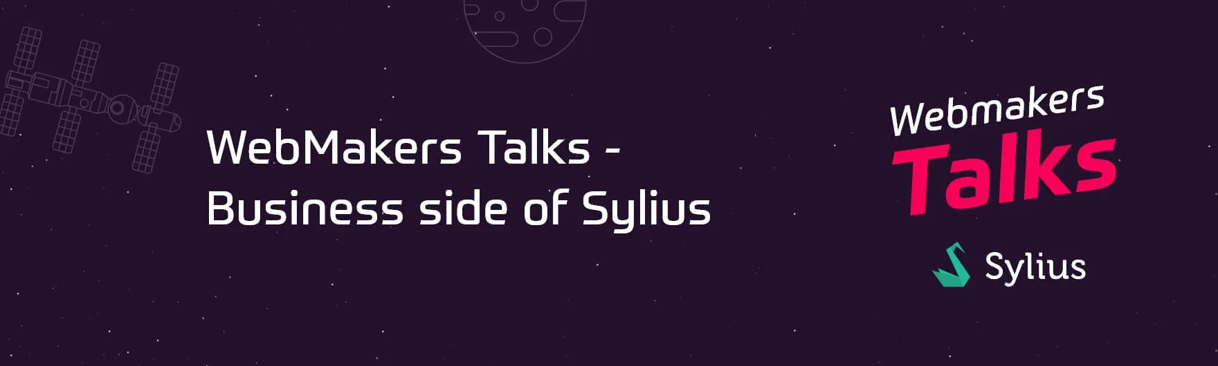 WebMakers Talks - business side of Sylius